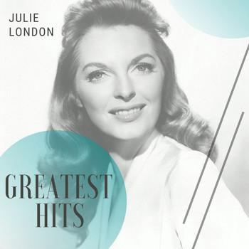 Julie London - Greatest Hits