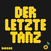 Bosse - Der letzte Tanz