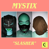 Mystix - Slasher