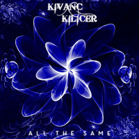 Kivanc Kilicer - All the Same