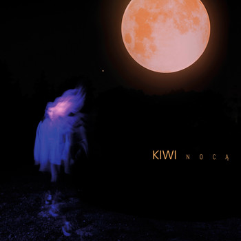 Kiwi - Nocą - EP