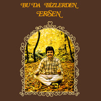 Ersen - Bu Da Bizlerden