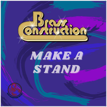 Brass Construction - Make a Stand