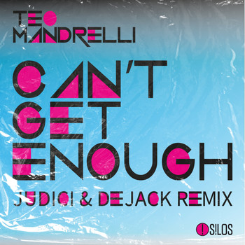 Teo Mandrelli - Can't Get Enough (Judici & Dejack Remix Radio Edit)