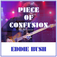 Eddie Bush - Piece of Confusion
