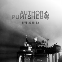 Author & Punisher - Live 2020 B.C.
