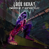 Cimarrón MC - ¿Qué Será? (feat. Santiago Téllez)