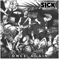 Sick - Once Again