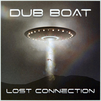 Dub Boat - Lost Connection