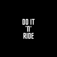 Dee - DO IT ‘N’ RIDE (Explicit)
