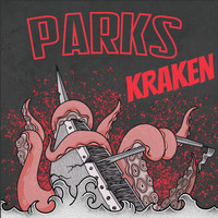 Parks - Kraken (Explicit)