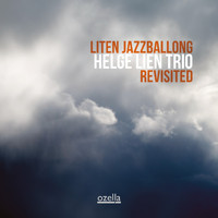Helge Lien Trio - Liten Jazzballong Revisited