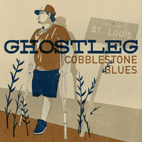 Ghostleg - Cobblestone Blues
