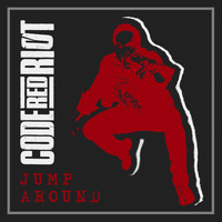 Code Red Riot - Jump Around