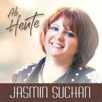 Jasmin Suchan - Ab heute