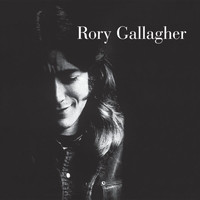 Rory Gallagher - Rory Gallagher (Remastered 2017)