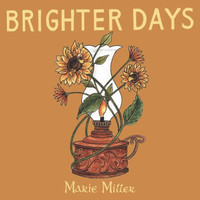 Marie Miller - Brighter Days