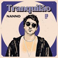 Nanno - Tranquilão (Explicit)