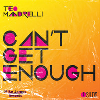 Teo Mandrelli - Can't Get Enough