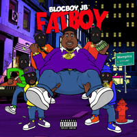 BlocBoy JB - FatBoy (Explicit)