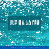 Bossa Nova Jazz Piano - Jazz Piano in Bossa Style
