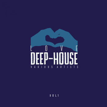 Various Artists - Love Deep-House, Vol. 1