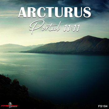 Arcturus - Portal 11:11
