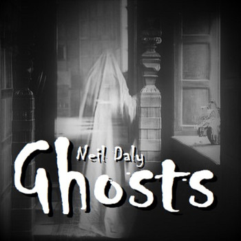 Neil Daly - Ghosts