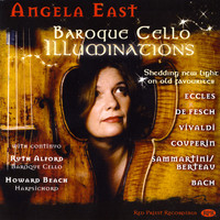 Angela East - Baroque Cello Illuminations