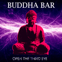 Buddha-Bar - Open the Third Eye