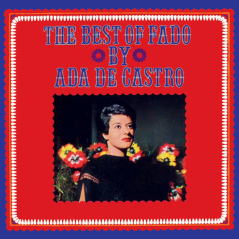 Ada de Castro - The Best Of Fado