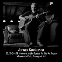 Jorma Kaukonen - 2020-09-21 Concerts in the Garden at the Blu Grotto, Monmouth Park, Oceanport, Nj (Live)