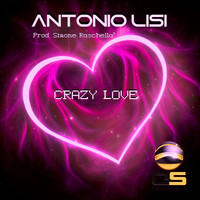 Antonio Lisi - Crazy Love