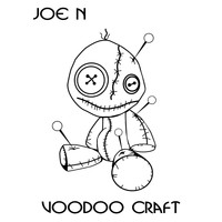 Joe N - Voodoo Craft