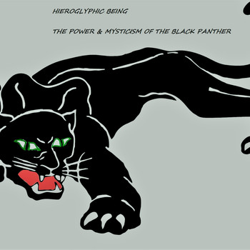 Hieroglyphic Being - The Power & Mysticism of the Black Panther