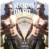 Seasons - On Go (Explicit)