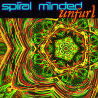 Spiral Minded - Unfurl