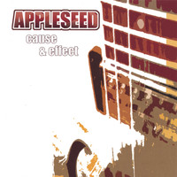 Appleseed - Cause & Effect