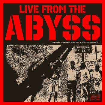 Denzel Curry - Live From The Abyss (Explicit)
