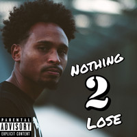 Holmes - Nothing 2 Lose (Explicit)