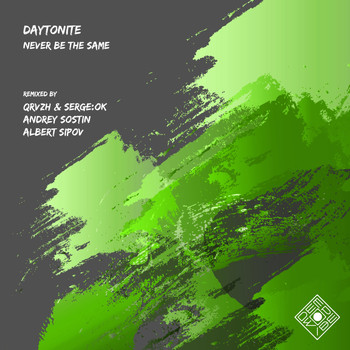 Daytonite - Never Be the Same