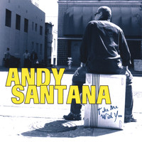 Andy Santana - Take Me With You