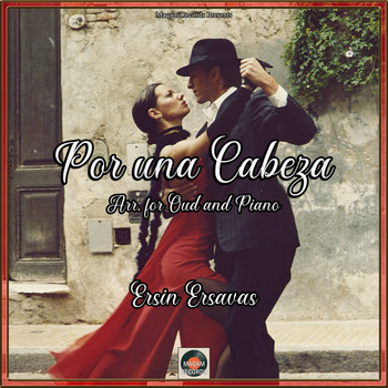 Ersin Ersavas - Por una Cabeza (Arr. for Oud and Piano)