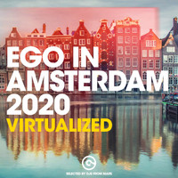 DJs From Mars - Ego in Amsterdam 2020 - Virtualized (Selected by Djs from Mars) (Explicit)