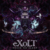 eXoLT - Noise No Sleep