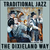 Various Artists - Traditional Jazz the Dixieland Way