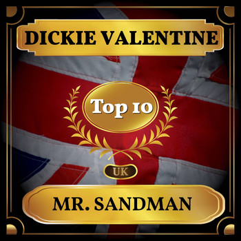 Dickie Valentine - Mr. Sandman (UK Chart Top 40 - No. 5)
