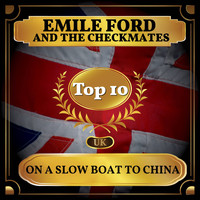 Emile Ford and The Checkmates - On a Slow Boat to China (UK Chart Top 40 - No. 3)