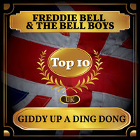 Freddie Bell & The Bell Boys - Giddy Up a Ding Dong (UK Chart Top 40 - No. 4)