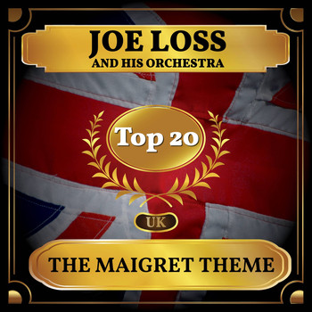 Joe Loss and his Orchestra - The Maigret Theme (UK Chart Top 40 - No. 20)
